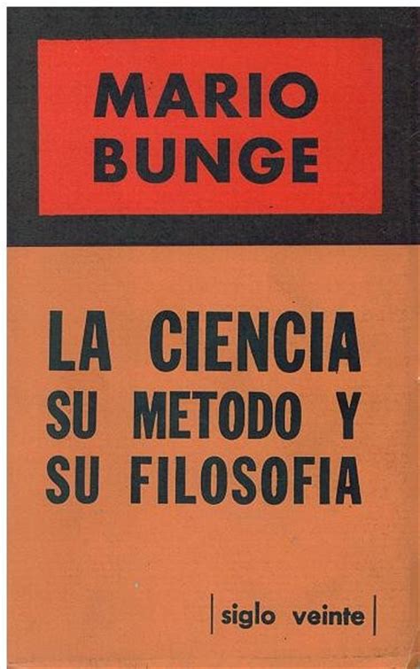 Libro La Ciencia Su Metodo Y Su Filosofia De Mario Bunge Bs