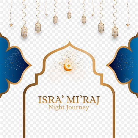 Islamic Isra Miraj Vector Hd Png Images Isra Wal Miraj Islamic Png