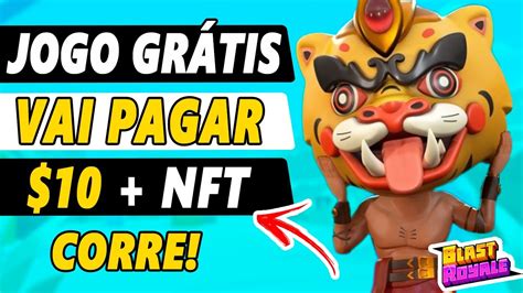 JOGO NFT GRÁTIS VAI PAGAR Como GANHAR 10 jogando BLAST ROYALE FREE