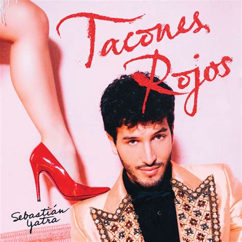 Tacones Rojos Song By Sebastian Yatra Spotify