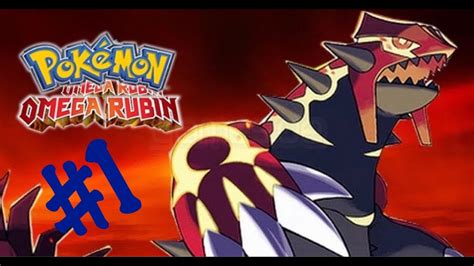 Lets Play Pokemon Omega Rubin 1 YouTube