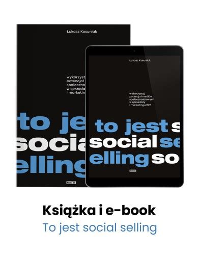 To Jest Social Selling Ksi Ka I E Book Sklep Marketerplus Pl