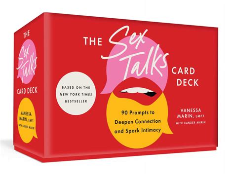 The Sex Talks Card Deck And Guidebook Prompts To Deepen Connection And Spark Intimacy By