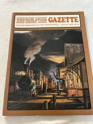 narrow gauge  short  gazette janfeb  model railroading pbl