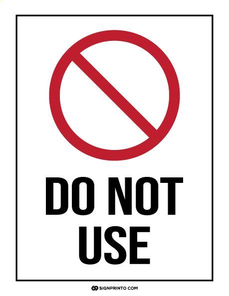 Do Not Use Sign Download Printable Free Printable Sign Designs