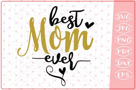 Best Mom Ever Mother S SVG Graphic By Cute Graphic Creative Fabrica