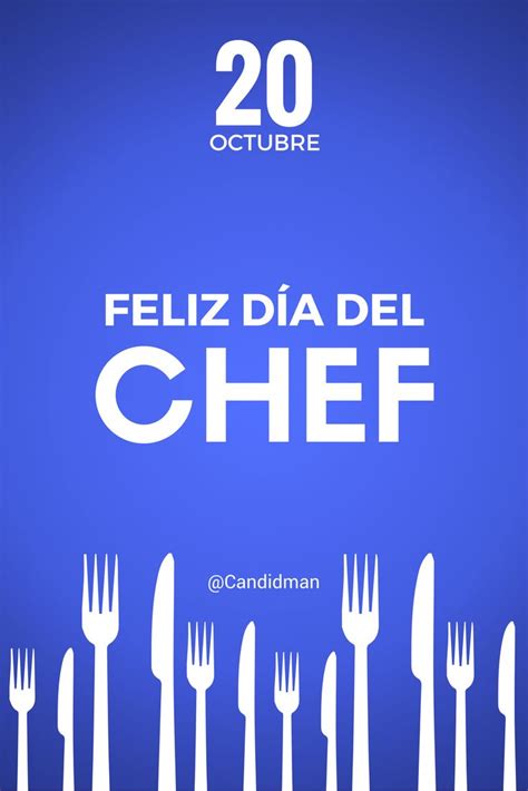 Día Internacional del Chef Frases Chef Día del chef