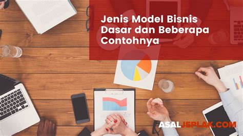 Jenis Model Bisnis Perumperindo Co Id