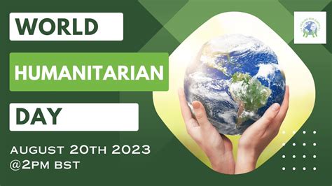 World Humanitarian Day 2023 Celebrating Humanity And Acts Of Compassion Healing Our Earth Aug