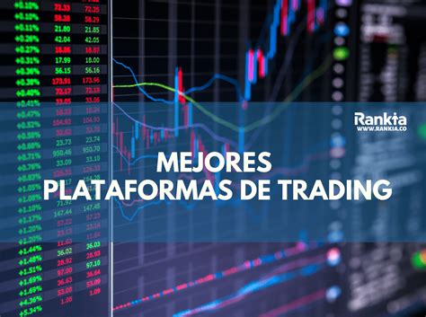 Comparativa Plataformas De Trading Actualizado Marzo