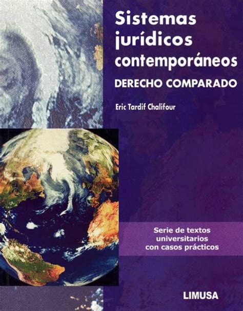 Sistemas Juridicos Contemporaneos Derecho Comparado Serie De T Extos Universitarios Con Casos