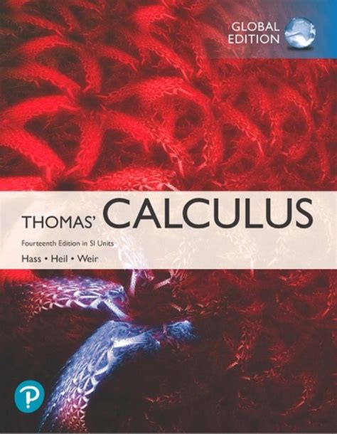 Thomas Calculus In SI Units 14th Edition By Joel Hass Paperback