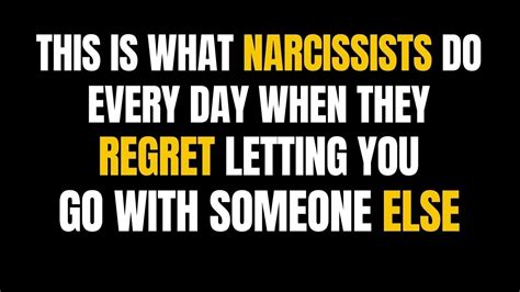 This Is What Narcissists Do Every Day When They Regret Letting You Go