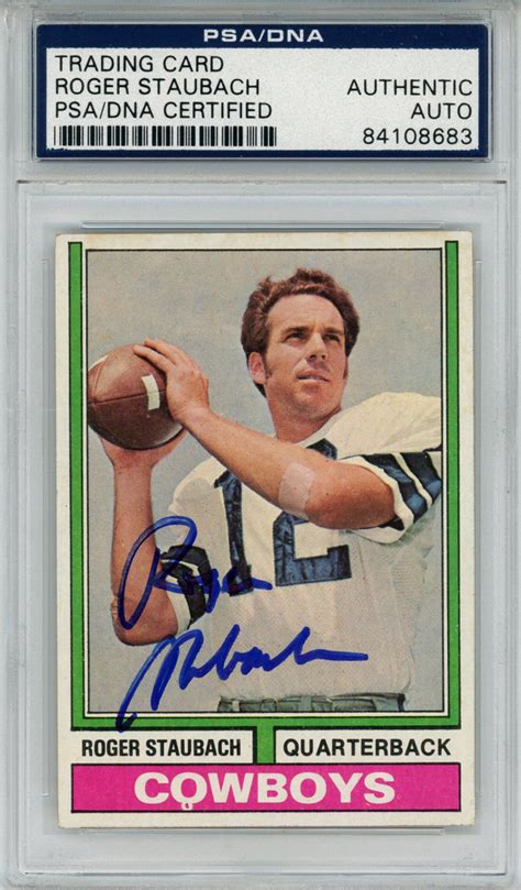 Roger Staubach Autographed 1974 Topps 500 Trading Card PSA Slab