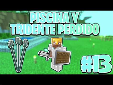 SERIE SURVIVAL MINECRAFT PE EPISODIO 13 ESPAÑOL 2019 NUEVA SERIE