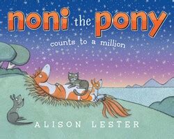 Noni the Pony Books by Alison Lester from Simon & Schuster Canada