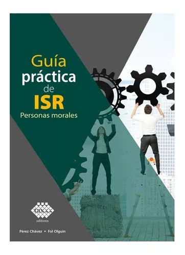 Guía Práctica De Isr 2023 Personas Morales