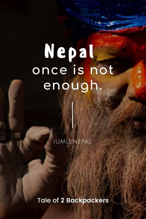 Best Nepal Quotes Capturing Its Spirit Mysticism And Charm T B