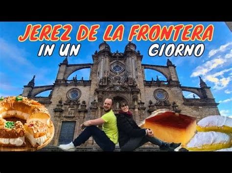 Cosa Vedere E Fare Jerez De La Frontera