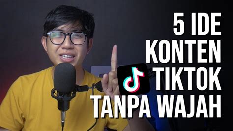 Ide Konten Tiktok Tanpa Perlihatkan Wajah Youtube