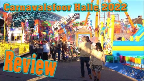 Review Carnavalsfoor Kermis Halle 2022 Youtube