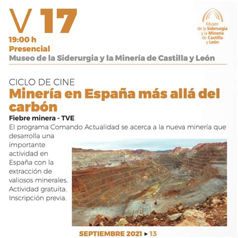 Miner A En Espa A Mas All Del Carb N Museo De La Siderurgia Y De La