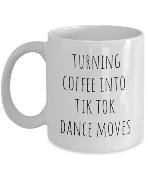 Tiktok Mug Dancer Coffee Mug Tik Tok Cup Tik Tok Famous - Etsy