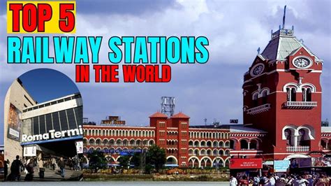 Top 5 Biggest RailWay Stations In The World YouTube