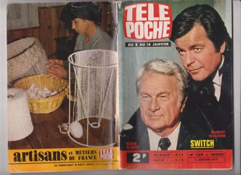 TELE POCHE 1977 N569 Complet Switch Robert Wagner EUR 8 00 PicClick FR