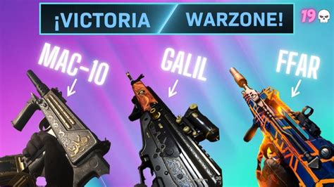 VICTORIA WARZONE JUGANDO Con MAC 10 FFAR GALIL 19 KILLS YouTube