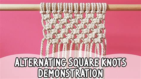 Alternating Square Knot Design Macrame Demonstration Tutorial Youtube