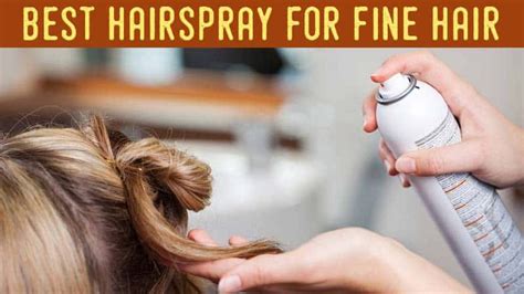 10+ Best Hairspray For Fine Hair You Shouldn't Miss Out