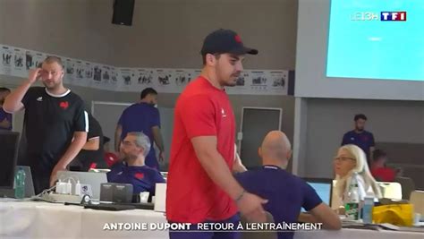 Xv De France En Vid O Le Retour D Antoine Dupont Sur Le Terrain