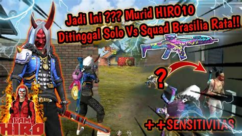 JADI INI MURID HIRO 10 SOLO VS SQUAD DI BRASILIA AUTO RATA FREE