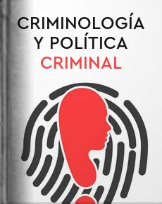 Diferencias y similitudes entre Política Criminal y Criminología