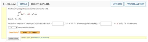 Solved The Following Integral Represents The Volume Of A Chegg