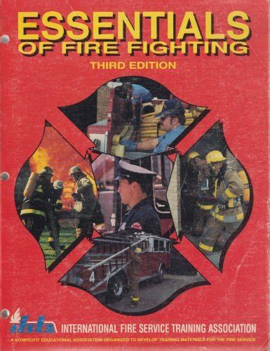 Essentials Of Fire Fighting 1993 3rd Edition Student Text Ifsta