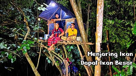 Camping Hujan Deras Bermalam Dicabin Rumah Pohon Tidur Nyenyak Sampai