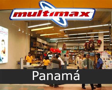 Multimax en Panamá horarios sucursales Sucursales