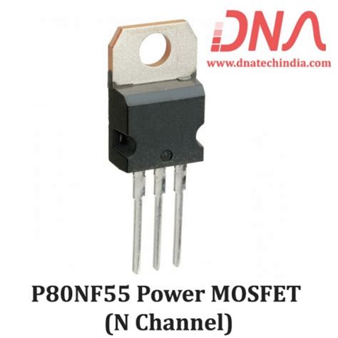 Purchase Online P80NF55 Power MOSFET In India At Low Price From DNA