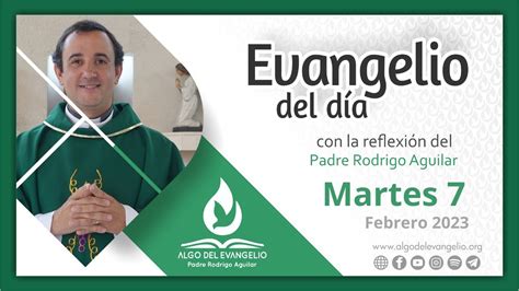 Evangelio De Hoy De Febrero De V Martes Del Tiempo Ordinario