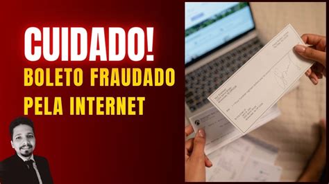 BOLETO FRAUDADO O QUE FAZER YouTube