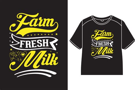 Farm Fresh Milk T Shirt Design 21300815 Vector Art At Vecteezy