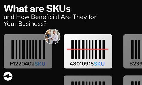 What Are Skus And How Beneficial Are They For Your Business