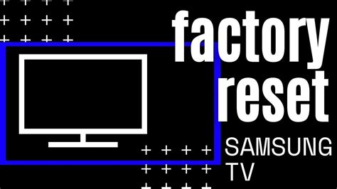 How To Reset Samsung TV To Factory Settings YouTube