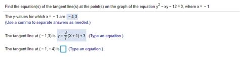 Solved Find The Equation S Of The Tangent Line S At The