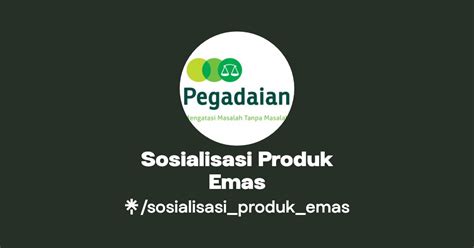 Sosialisasi Produk Emas Linktree