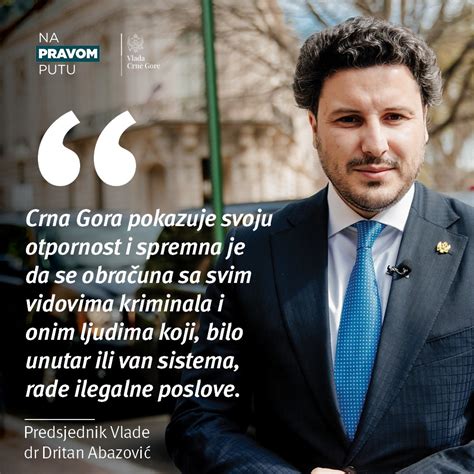 Dr Dritan Abazovic On Twitter Crna Gora Na Pravom Putu