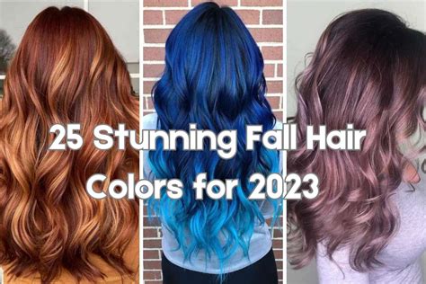 25 Stunning Fall Hair Colors For 2024 To Embrace The Season S Beauty