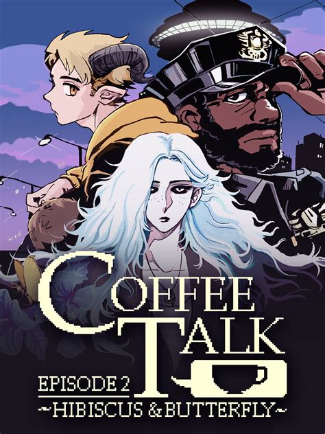 Coffee Talk Episode Hibiscus Butterfly Metacritic